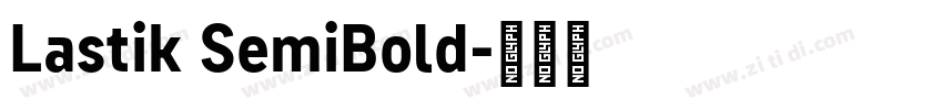 Lastik SemiBold字体转换